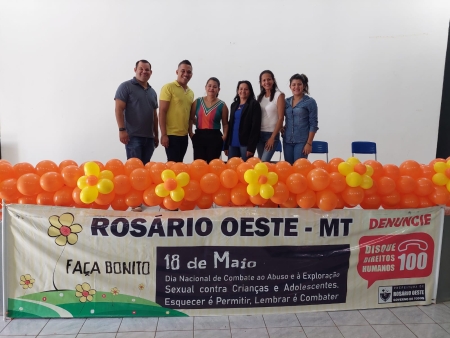 Prefeitura De Rosário Oeste realizou encerramento da campanha “FAÇA BONITO”, uma conquista que demarca a luta pelos direitos humanos de crianças e adolescentes.
